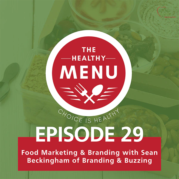 The Healthy Menu Episode 29