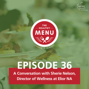 The Healthy Menu Episode 36